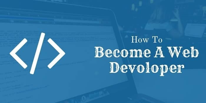 how to become a web devoloper
