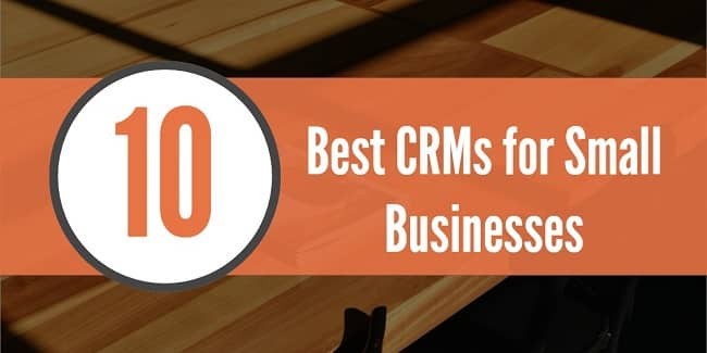 Top 10 CRM for Small Business