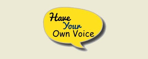 Have Your Own Voice