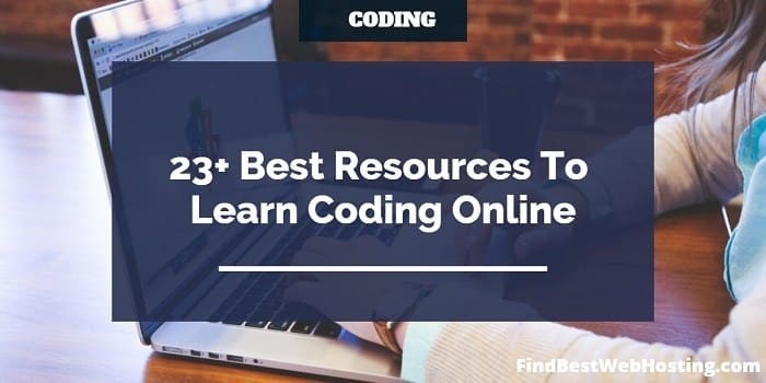 23+ Best Resources To Learn Coding Online