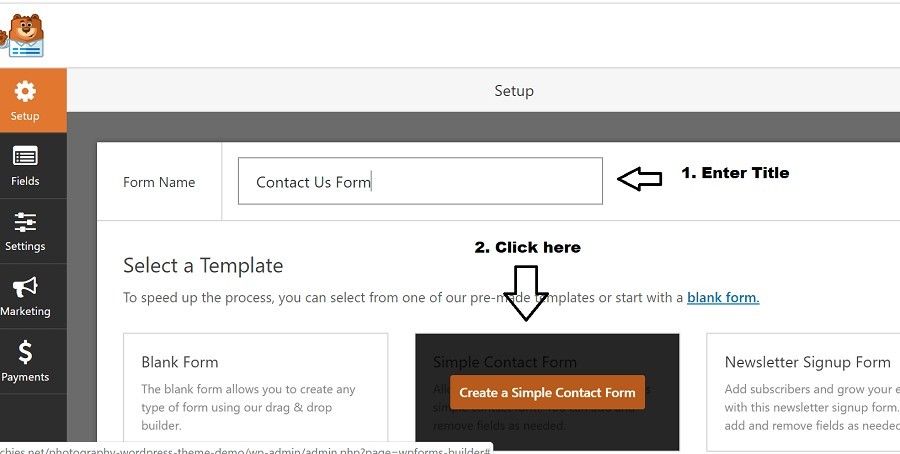 Enter Form Name and then click on &quot;Create a Simple Contact Form&quot; box