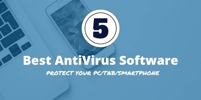 5 Best AntiVirus Software for Virus Protection