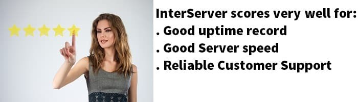 InterServer grades very well for very good uptime, fast servers and reliable customer support